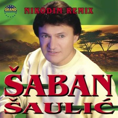 Saban Saulic - Nema Nista Majko Od Tvoga Veselja (Nikodim Remix)