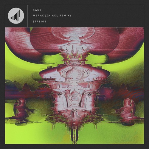K A G E - M E R A K (Zaiaku Remix)