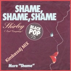 Shame Shame Shame - Shirley & Co (Kimbassdj Mix)