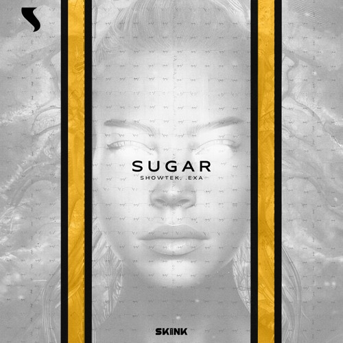 Showtek, .EXA - Sugar