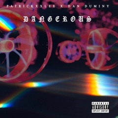 Dangerous (feat. Dan Duminy)