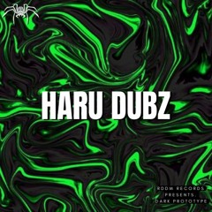 Dark Prototype - Guest Mix 022 Haru Dubz Riddim Dubstep Mix