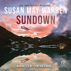 VIEW EBOOK 📪 Sundown: Sky King Ranch, Book 3 by  Susan May Warren,Cynthia Farrell,In