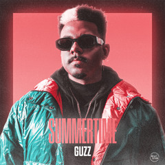 Guzz - Summertime (Extended Mix)