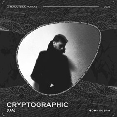 Vykhod Sily Podcast - Cryptographic Guest Mix