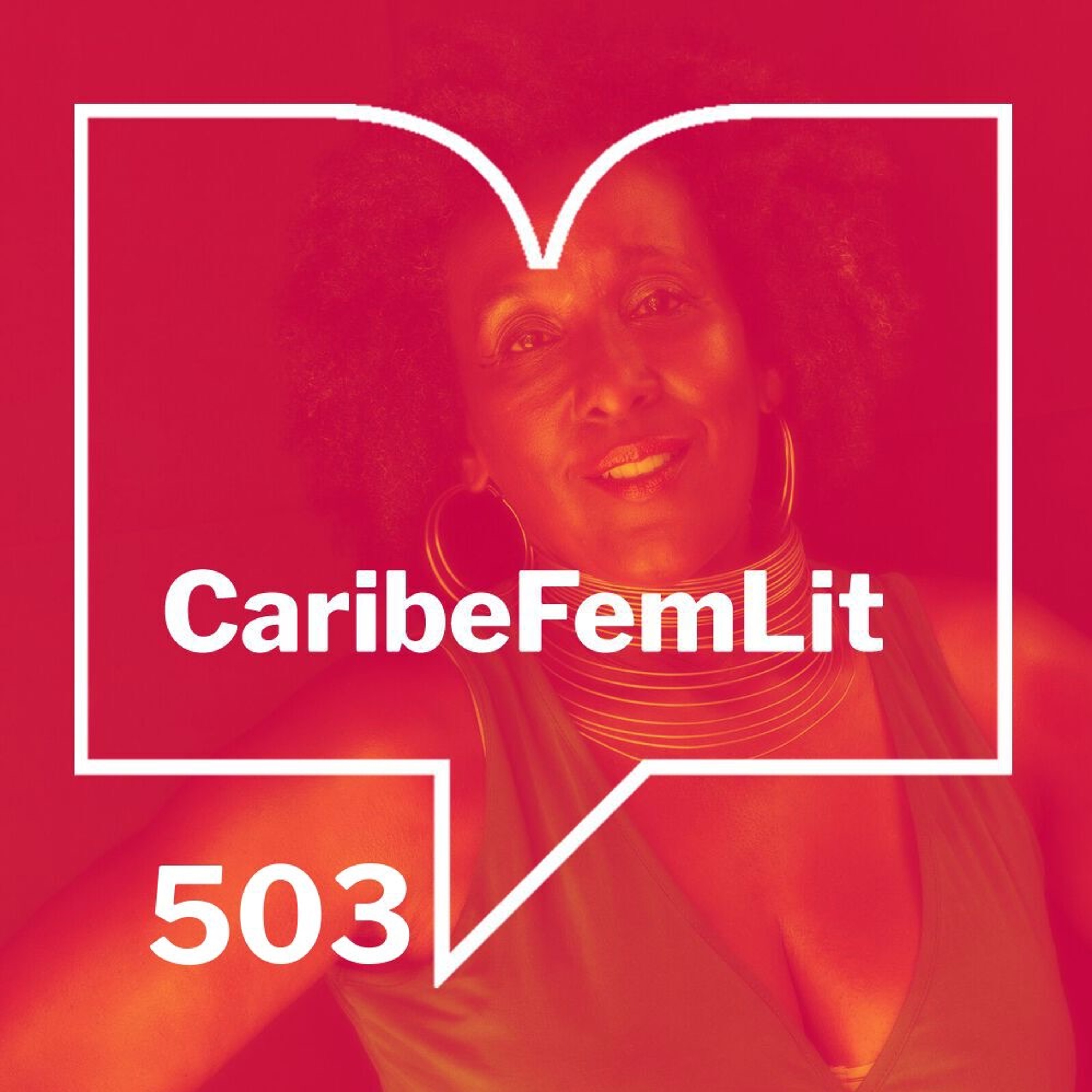 Episodio 503 - CaribeFemLit. Mayra Santos Febres y la Cumbre Afro