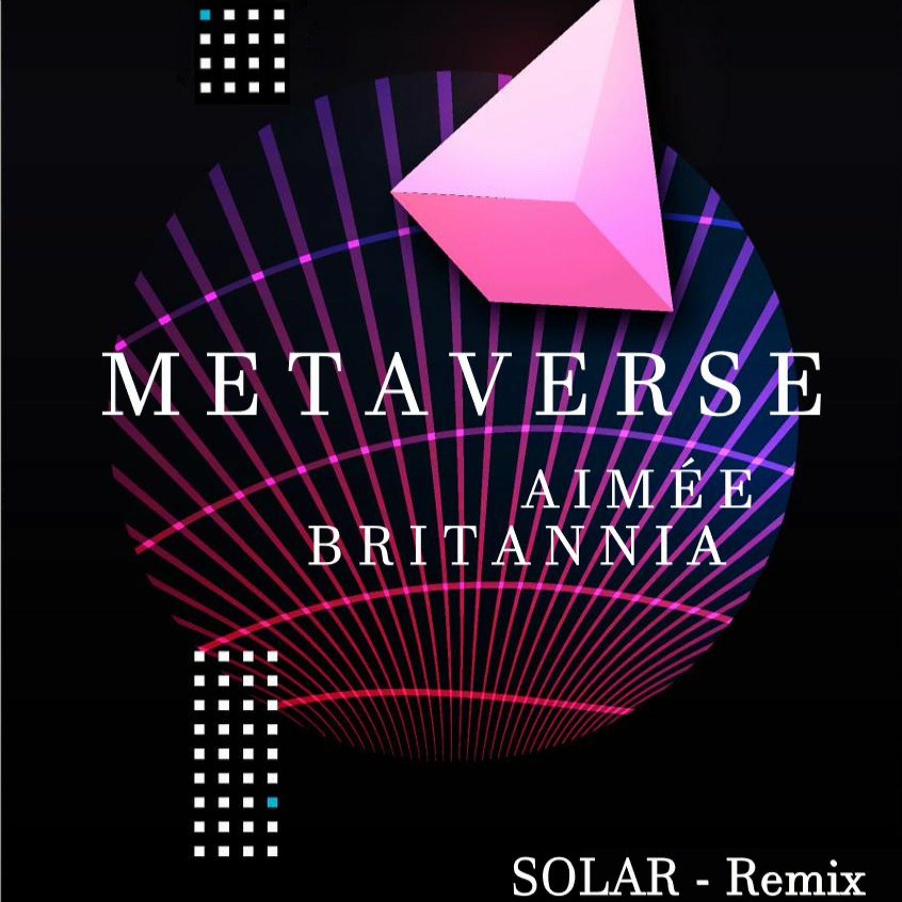 Metaverse - Aimée Britannia X SOLAR