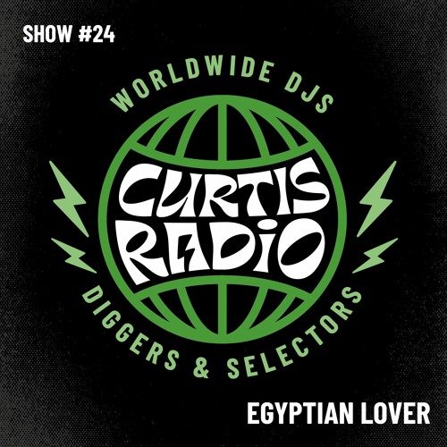 Stream CURTIS RADIO - THE EGYPTIAN LOVER. SHOW #24 by Curtis Audiophile  Cafe // Curtis Radio | Listen online for free on SoundCloud