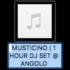 MUSTICINO | 1 HOUR DJ SET @ ANGOLO (10/09)