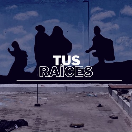 TUS RAICES 08
