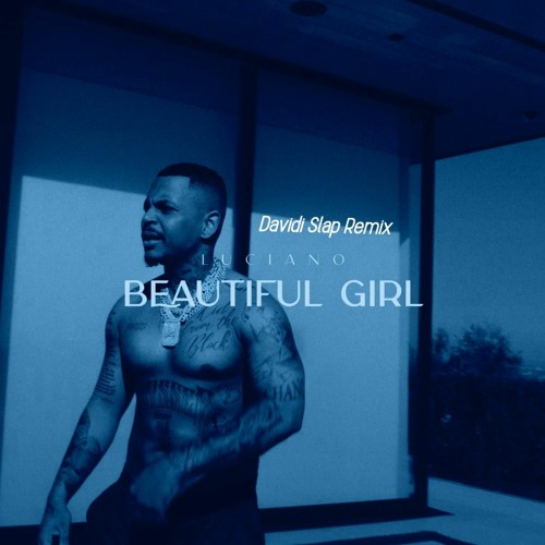 Luciano - Beautiful Girl (Davidi Slap Remix) (Free Download)