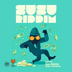 BABY MOTHER (BIG MOOD) - Motto ( Susu Riddim) "2024-25 St Lucia Dennery Soca"