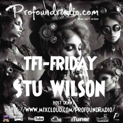 #219 Profound Radio  House  @djstuwilson