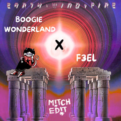 FE3L x BOOGIE WONDERLAND (M!TCH EDIT) *Filtered Due Copyright*