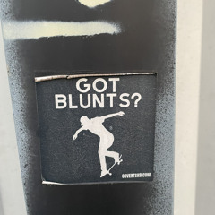 Got blunts?