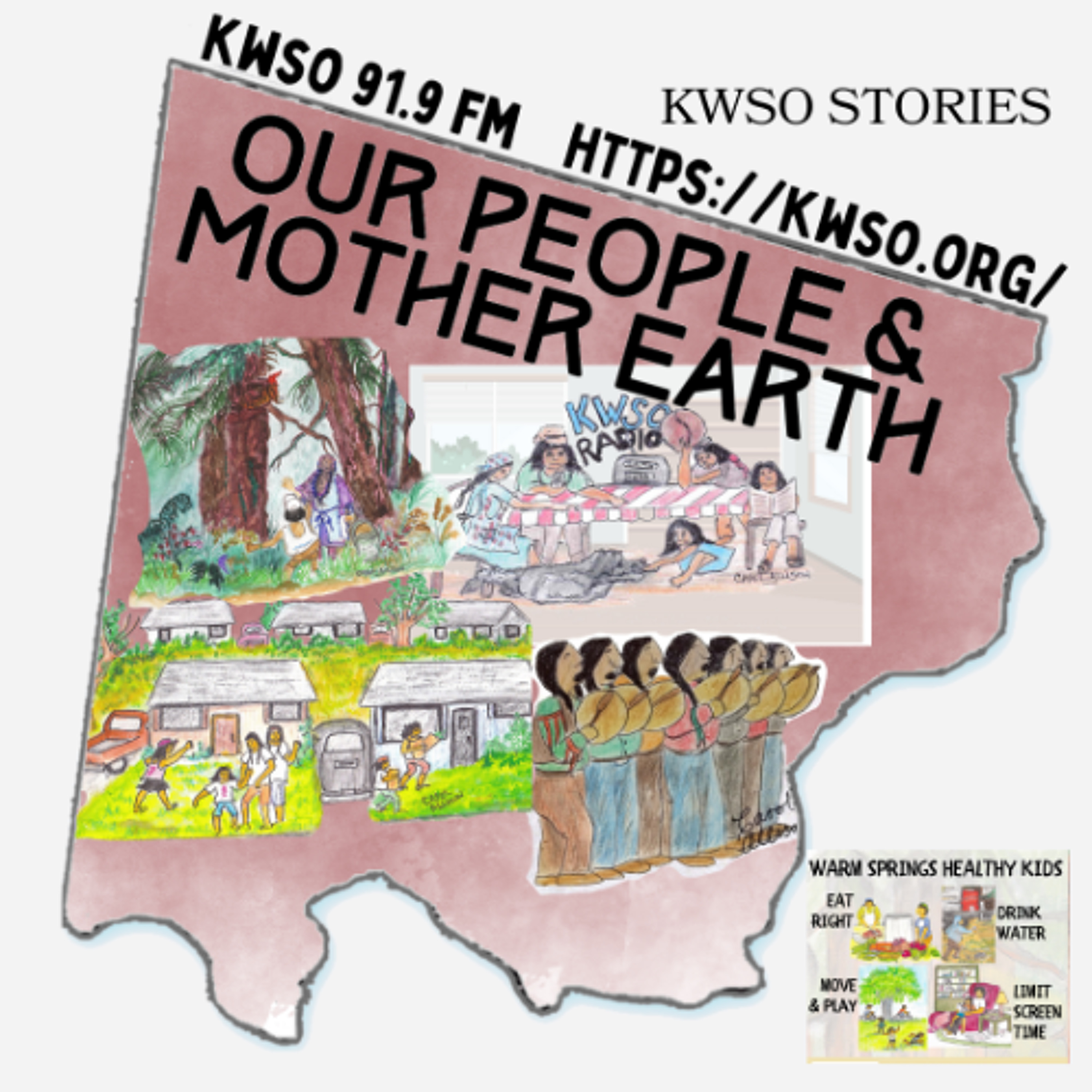 KWSO Stories - KWSO Our People & Mother Earth Program Podcast episode artwork