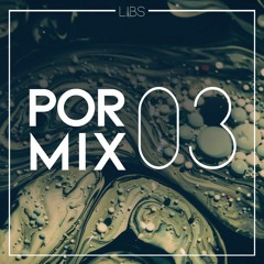PORMIX 003 - Libs