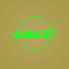 July - MONOmente Podcast #043