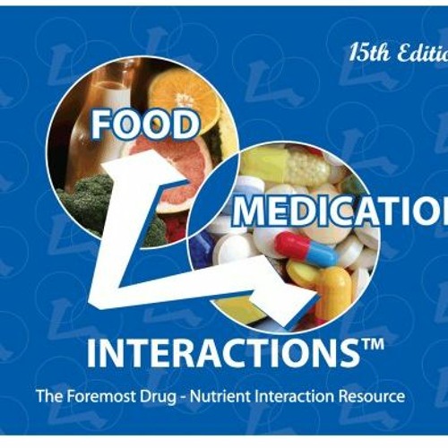 [View] [PDF EBOOK EPUB KINDLE] Food -Medication Interactions by  Zaneta M. Pronsky MS