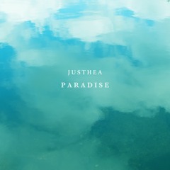 Paradise (Out on Spotify + Apple Music)