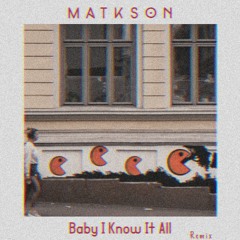 Baby Bash ft Akon Vs Kelly Clarkson - Baby I Know It All (Matkson Remix)