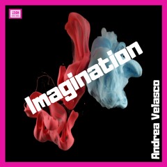 Andrea Velasco - Imagination 12/06/2020 On BEATPORT