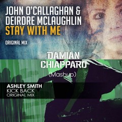Ashley Smith & John O'Callaghan Ft Deirdre Mclaughlin - Kick With Me (Damian Chiapparo Mashup)
