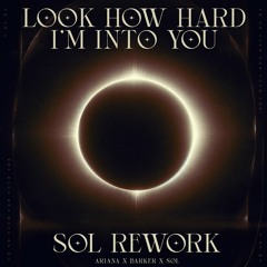 séverine - LOOK HOW HARD IM INTO YOU (Sol Rework)