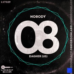 Nobody (original mix) - Dagher
