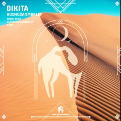 HusnuCanMarley - Dikita (Alexander Barabash Remix) [Cafe De Anatolia]