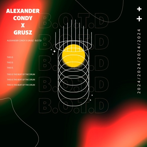 GRŪSZ & ALEXANDER CONDY - B.O.T.D