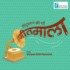 Hindustan Ki Nayi Geetmala | हिंदुस्तान की नई गीतमाला - With Vineet KKN Panchhi