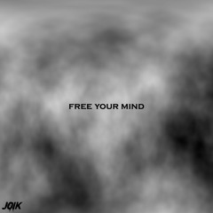 Joik - Free Your Mind (FREE DOWNLOAD)