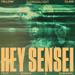 Yellow Claw - Hey Sensei (Djorgiou Edit)