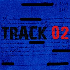 TRACK 02//AFFIDAVIT.V1 EP