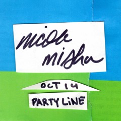 nicole misha @ party line - oct 14 2023
