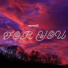Halfingr - For You (JOSBOIK Remix)