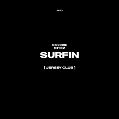 @SteezTheProducer x @Goodie.6 “Surfin” #JerseyClub