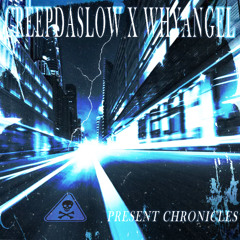 Present Chronicles [Mixtape]