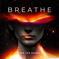 Breathe