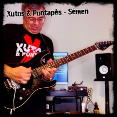 Xutos & Pontapés - Sémen (Instrumental)
