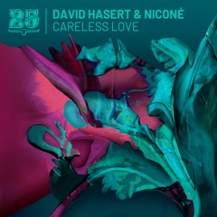 David Hasert & Niconé - Careless Love (Dub Mix)