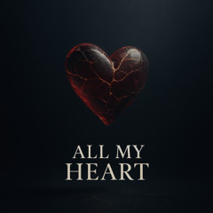 All My Heart