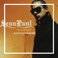 SEAN PAUL WE BE BURNIN ALEXIS DANTE REMIX