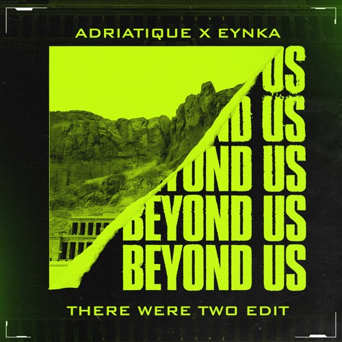 Beyond Us (There Were Two Edit) *Free Download*