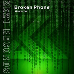 Wonderboi - Broken Phone
