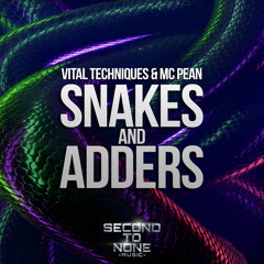 Vital Techniques & MC Pean - Snakes and Adders