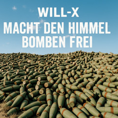 Macht den Himmel Bomben Frei DarkPop