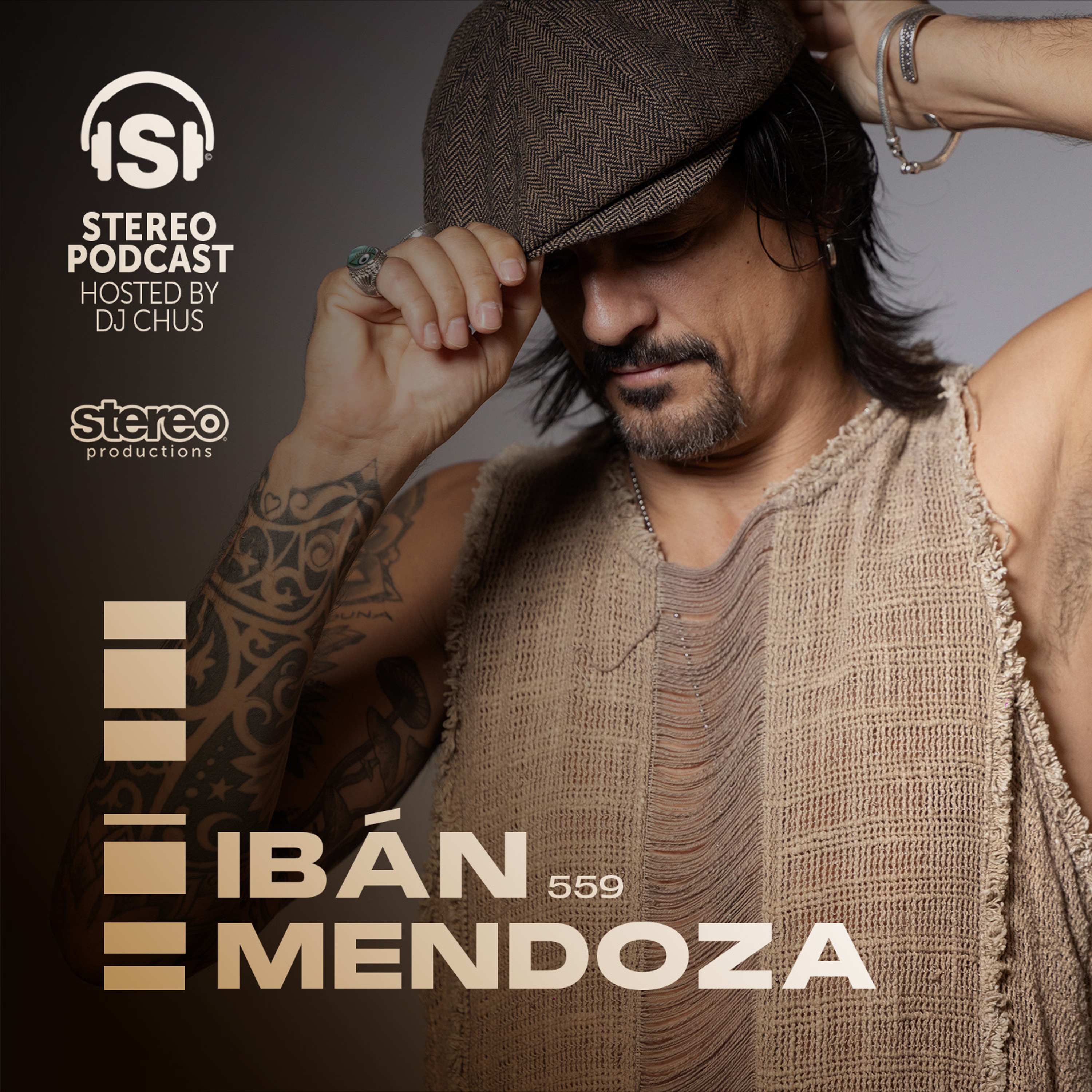IBAN MENDOZA Stereo Productions Podcast 559 episode artwork