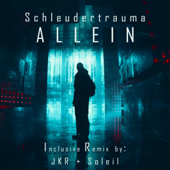Allein (JKR Remix)